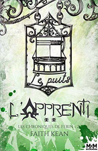 L'apprenti: Les chroniques de Ferin, T2