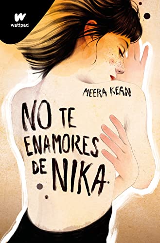 No te enamores de Nika (No te enamores 1) (Wattpad, Band 1) von Montena