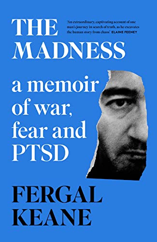 The Madness: A Memoir of War, Fear and PTSD von William Collins