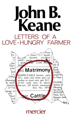 Letters of a Love-Hungry Farmer (Letters of John B. Keane) von The Mercier Press