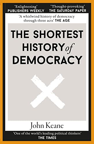 The Shortest History of Democracy