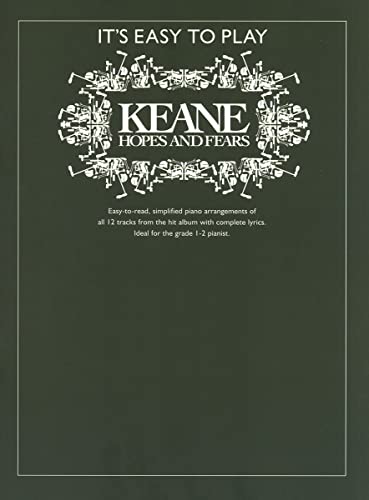 It's Easy To Play Keane: Hopes and Fears