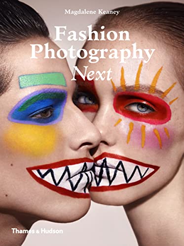 Fashion Photography Next von Thames & Hudson