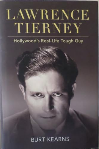 Lawrence Tierney: Hollywood's Real-Life Tough Guy (Screen Classics) von University Press of Kentucky