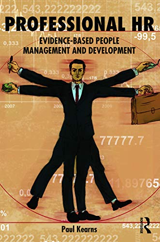 Professional HR: Evidence-Based People Management and Development von Routledge