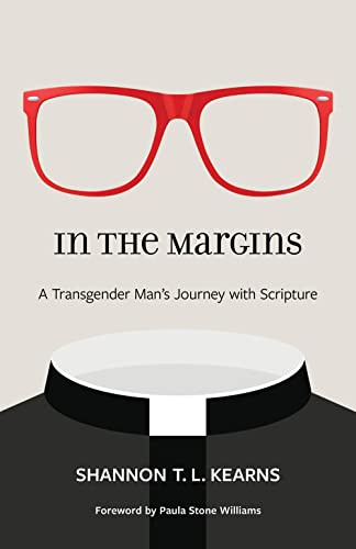 In the Margins: A Transgender Man’s Journey With Scripture