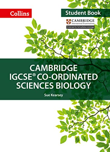 Cambridge IGCSE™ Co-ordinated Sciences Biology Student's Book (Collins Cambridge IGCSE™)