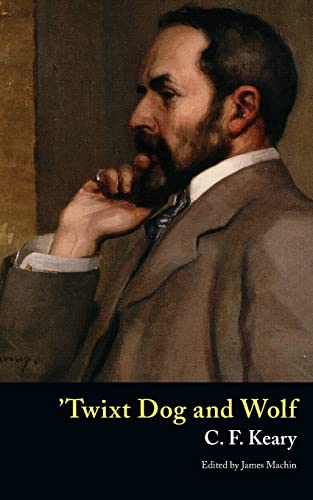 'Twixt Dog and Wolf (Valancourt Classics) von Valancourt Books