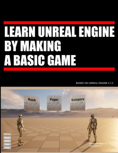 Learn Unreal Engine By Making A Basic Game von Independently published