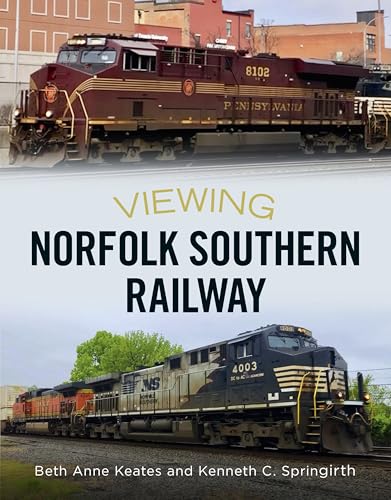 Viewing Norfolk Southern Railway (America Through Time) von Fonthill Media LLc