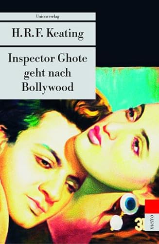 Inspector Ghote geht nach Bollywood: Kriminalroman. Ein Inspector-Ghote-Krimi (4) (Unionsverlag Taschenbücher)