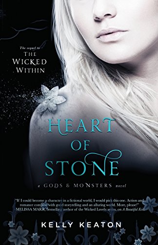 Heart of Stone (Gods & Monsters, Band 4) von Kelly Keaton
