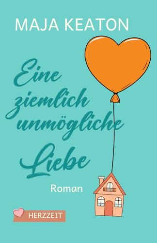 Eine ziemlich unmoegliche Liebe Eine ziemlich unmoegliche Liebe von CreateSpace Independent Publishing Platform