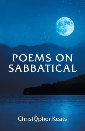 Poems on Sabbatical von Gatekeeper Press