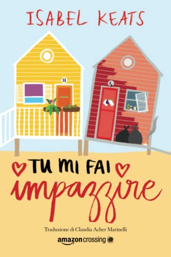 Tu mi fai impazzire von Amazon Crossing