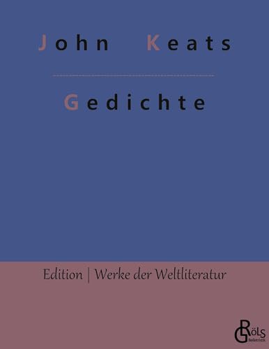Gedichte (Edition Werke der Weltliteratur) von Gröls Verlag