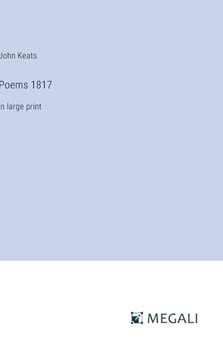 Poems 1817: in large print von Megali Verlag