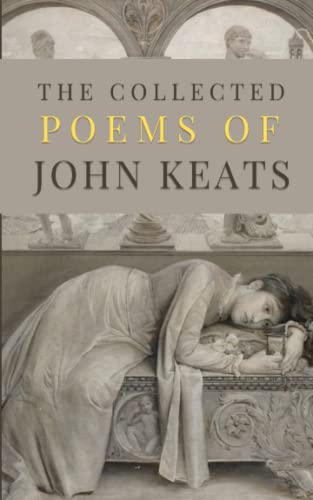 The Collected Poems of John Keats von Independently published