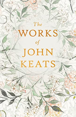The Works of John Keats von Becker Press