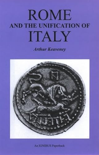 Rome and the Unification of Italy (Bristol Phoenix Press Ignibus Paperbacks)