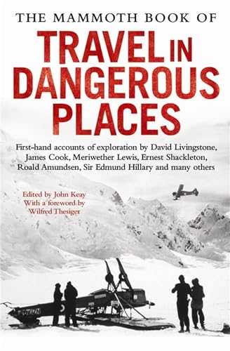 The Mammoth Book of Travel in Dangerous Places (Mammoth Books) von Robinson