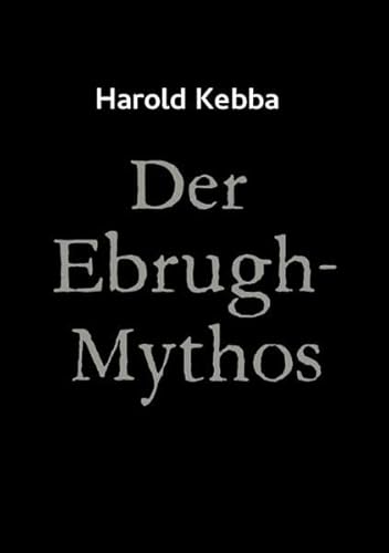 Der Ebrugh-Mythos