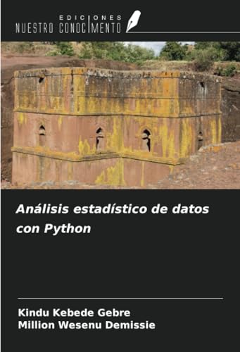 Análisis estadístico de datos con Python von Ediciones Nuestro Conocimiento