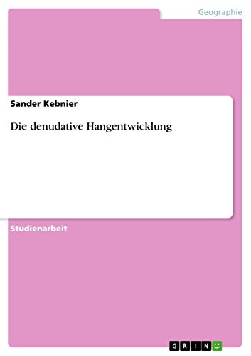 Die denudative Hangentwicklung