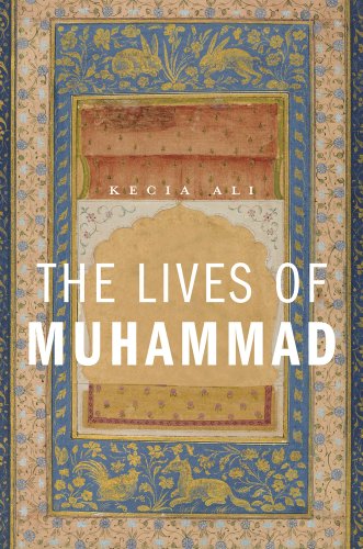 The Lives of Muhammad von Harvard University Press