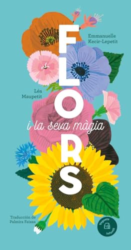 Flors: i la seva màgia (Gráfica) von Vegueta Ediciones S. L. / Vegueta Edicions S. L.