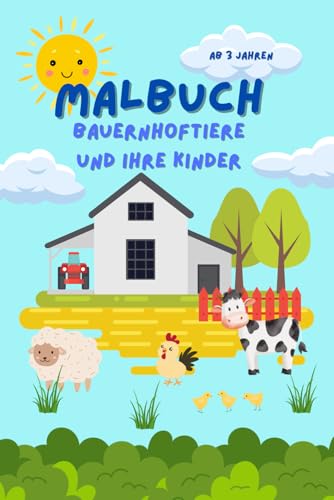 Malbuch Bauernhoftiere und ihre Kinder von Independently published