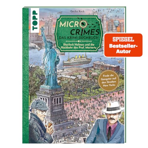 Micro Crimes. Das Krimi-Suchbuch. Sherlock Holmes und die Rückkehr des Prof. Moriarty. Finde die Gangster von New York im Gewimmel der Goldenen 20er!: Wimmel-Rätsel mit Poster Micro Crimes. Das Krimi-Suchbuch. Sherlock Holmes und die Rückkehr des Prof. Moriarty. Finde die Gangster von New York im Gewimmel der Goldenen 20er!: Wimmel-Rätsel mit Poster