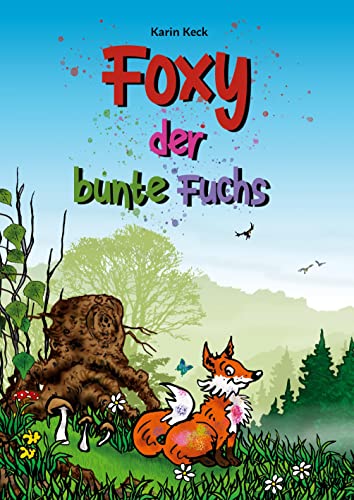 Foxy, der bunte Fuchs