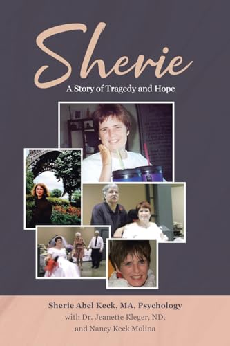 Sherie: A Story of Tragedy and Hope von Covenant Books