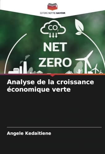 Analyse de la croissance économique verte von Editions Notre Savoir