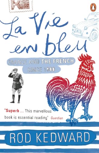 La Vie en bleu: France and the French since 1900 von Penguin