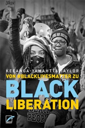 Von #BlackLivesMatter zu Black Liberation von Unrast Verlag