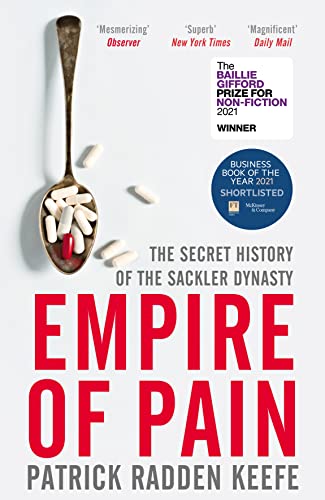 Empire of Pain: The Secret History of the Sackler Dynasty von Picador