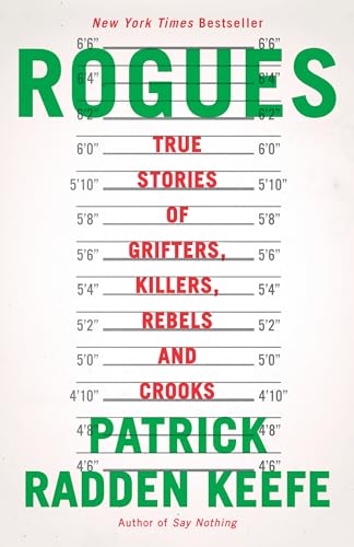 Rogues: True Stories of Grifters, Killers, Rebels and Crooks von Knopf Doubleday Publishing Group