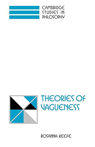 Theories of Vagueness (Cambridge Studies in Philosophy) von Cambridge University Press