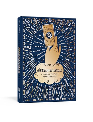 Illuminated: A Journal for Your Tarot Practice (The Illuminated Art Series)