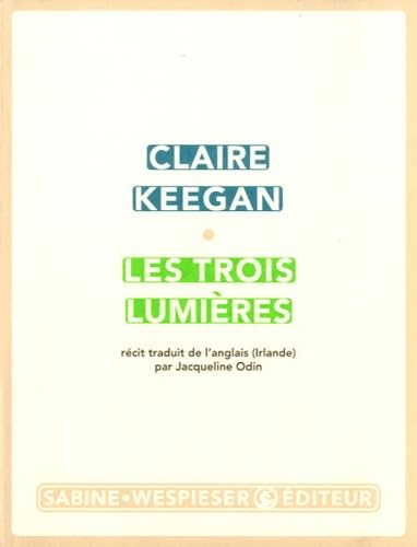 Les trois lumieres von SABINE WESPIESE