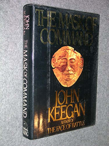 The Mask of Command The Mask of Command
