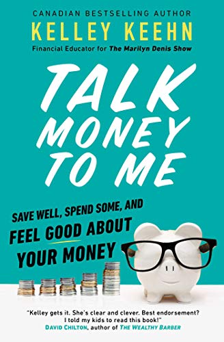 Talk Money to Me: Save Well, Spend Some, and Feel Good About Your Money von Simon & Schuster