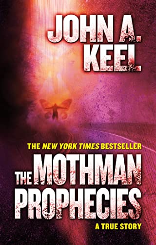 Mothman Prophecies: A True Story von Tor Books