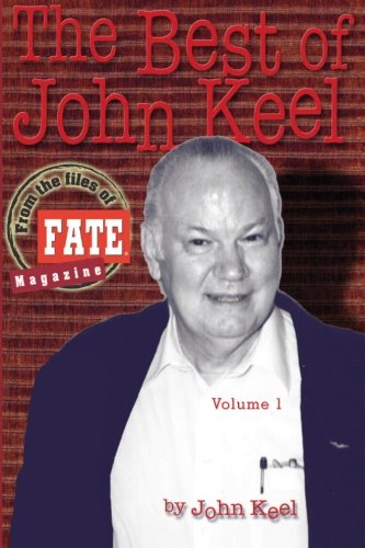 The Best of John Keel: Volume 1 von Galde Press, Incorporated