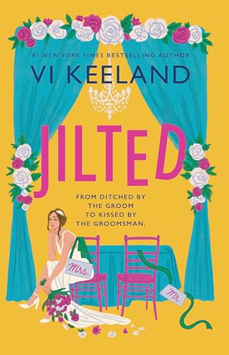 Jilted: A steamy, slow-burn wedding romance Jilted: A steamy, slow-burn wedding romance von Piatkus