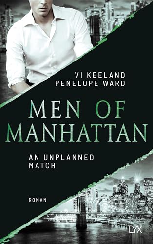 Men of Manhattan - An Unplanned Match (The Law of Opposites Attract, Band 4)