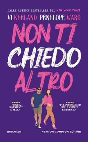 Non ti chiedo altro (Gli insuperabili Gold) von Newton Compton Editori