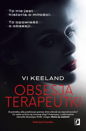 Obsesja terapeutki von Wydawnictwo Kobiece
